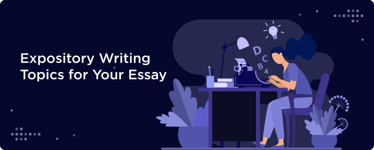 50 expository essay topics